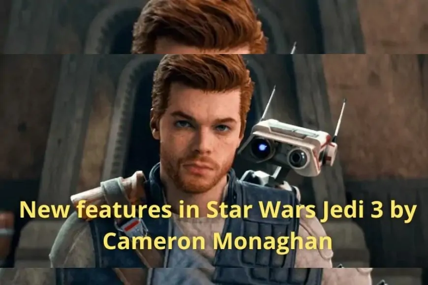 Star Wars Jedi 3: Cameron Exciting Update!